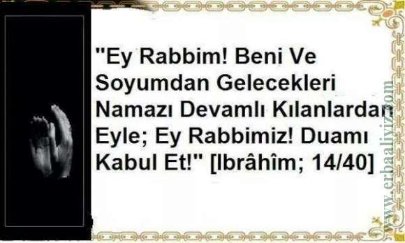 Ey_Rabbim_Beni_ve_Soyumdan_Gelecekleri_Namazi_Devamli_Kilanlardan_Eyle.jpg