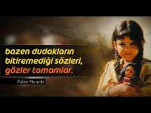 Bazen dudakların bitiremediği sözleri gözler tamamlar.